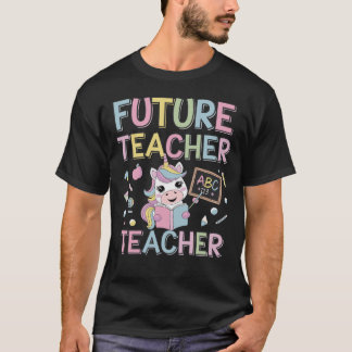 Future Teacher Cute Unicorn with ABC Chalkboard T-Shirt