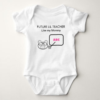 Future Teacher Like Mummy!!! Baby Bodysuit