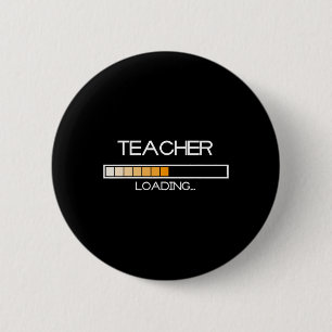 Future Teacher Loading Bar Graduation Teacher Gift 6 Cm Round Badge