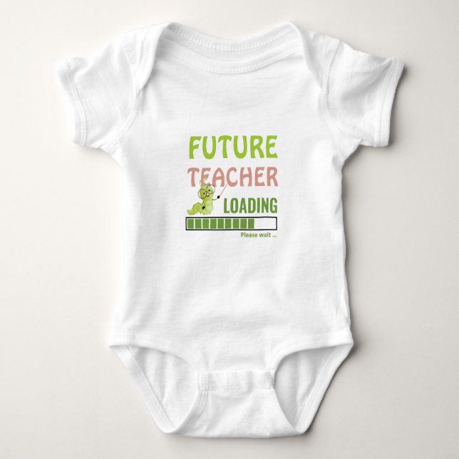 Future Teacher Loading Cute Caterpillar Shower Baby Bodysuit (Front)