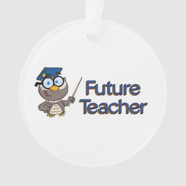 Future Teacher Ornament (Front)