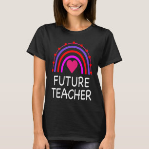 Future Teacher Rainbow Cute Teaching T-Shirt