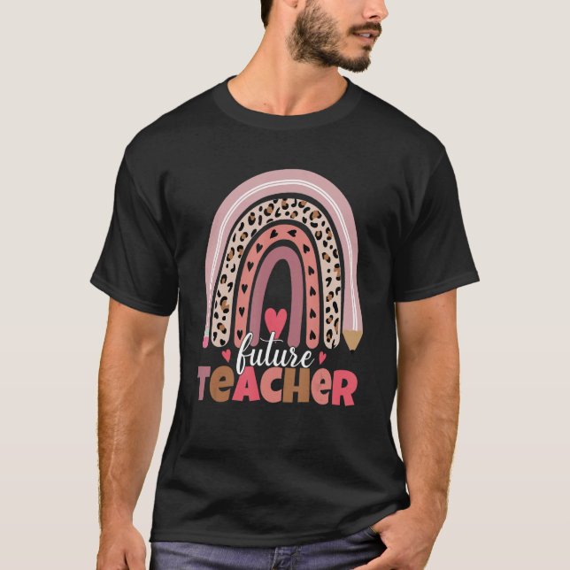 Future Teacher Rainbow Themed Apparel T-Shirt (Front)