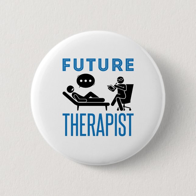 Future Therapist Psychologist Mental Health 6 Cm Round Badge (Front)
