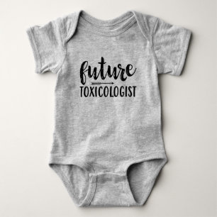 Future Toxicologist Toxicology Baby Bodysuit