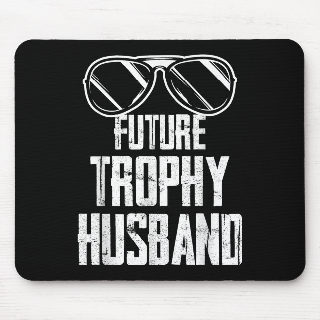 Future Trophy Fiance Groom To Be Husband Bachelor  Mouse Mat (Front)