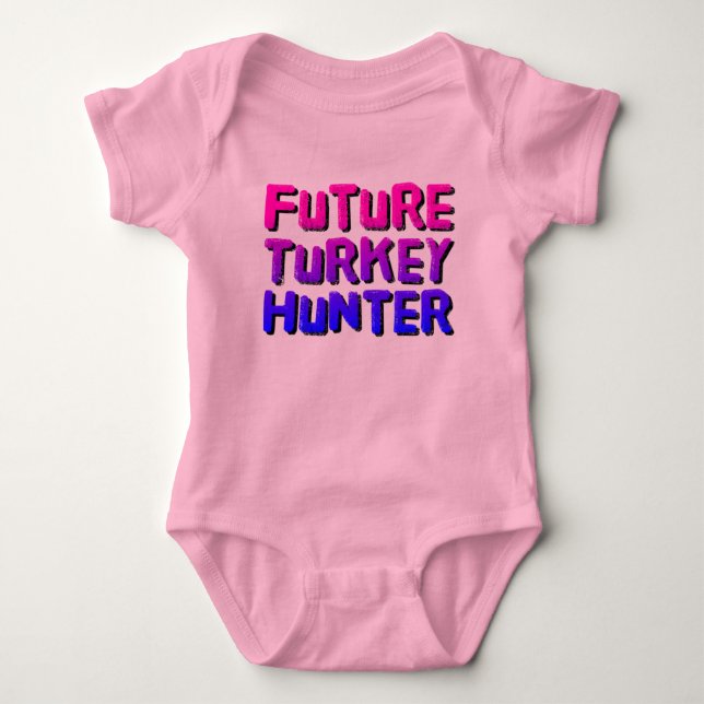 Future Turkey Hunter Baby Bodysuit (Front)