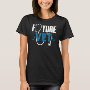 Future Vet Medical Animal Doctor Veterinary Studen T-Shirt