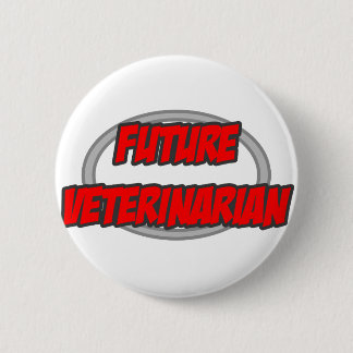 Future Veterinarian 6 Cm Round Badge