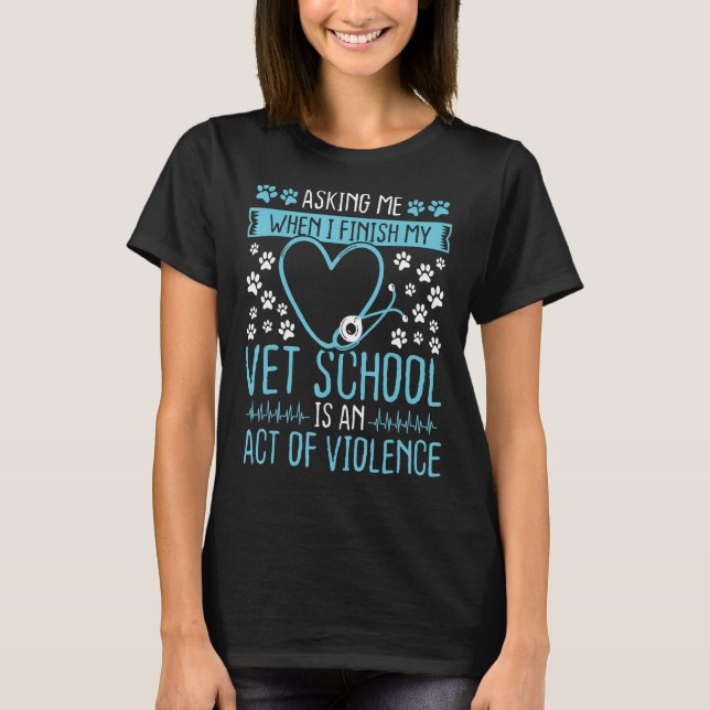 Future Veterinarian Vet School Graduate Veterinary T-Shirt (Front)