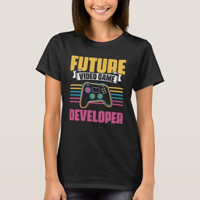Future Video Game Developer Programming Computer G T-Shirt (Front)
