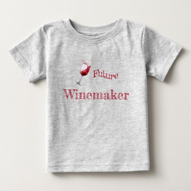 Future Winemaker Funny Wine Lover Baby T-Shirt (Front)