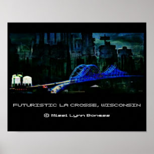 Futuristic La Crosse Wisconsin Poster