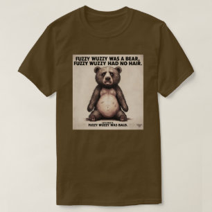Fuzzy Wuzzy T-Shirt