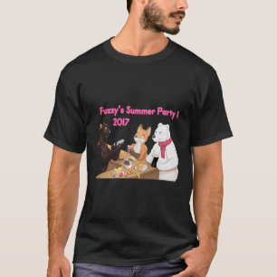 Fuzzy's Party, Summer 2017! Tee Shirt