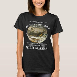 FV COHO AK BATHTUB GIN CARIBOU SAUSAGE FISH CHIPS T-Shirt