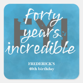 FYI 40th Birthday Party Celebration Square Sticker