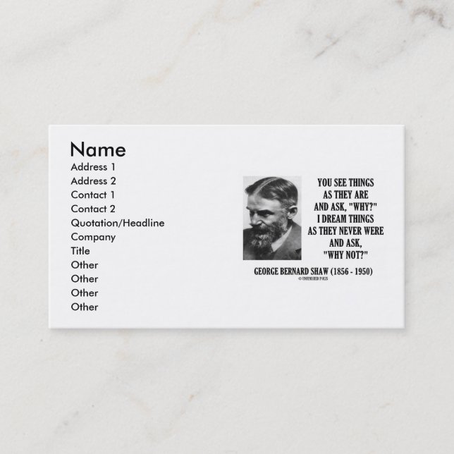G.B. Shaw Dream Things As They Never Were Why Not Business Card (Front)