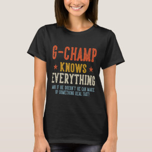 G-champ knows everything father's day retro T-Shirt