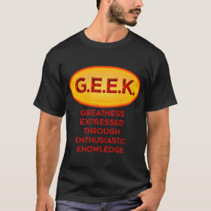 G.E.E.K. T-Shirt