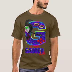 G is for gamer LIFE T-Shirt