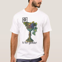 G is for Goblet T-Shirt
