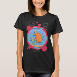 G is for Goldfish T-Shirt