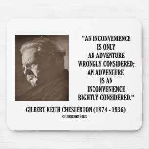 G.K. Chesterton Inconvenience Adventure Considered Mouse Mat