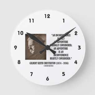 G.K. Chesterton Inconvenience Adventure Considered Round Clock
