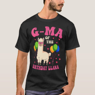 G Ma Of The Birthday LLama Bday Party Family Celeb T-Shirt