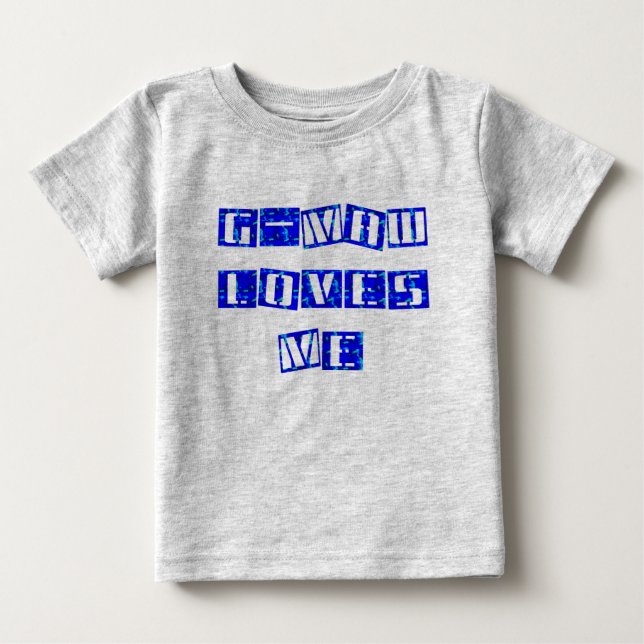 G-MAW Loves Me Infant Tshirt (Front)