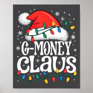 G-money Claus Funny Xmas Christmas Grandma Holiday Poster