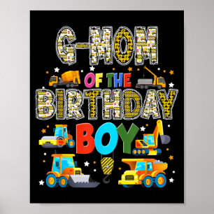 G Mum of The Birthday Boy Construction Worker Poster
