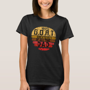 G O A Dad Greatest of All Time Vintage Retro Fathe T-Shirt
