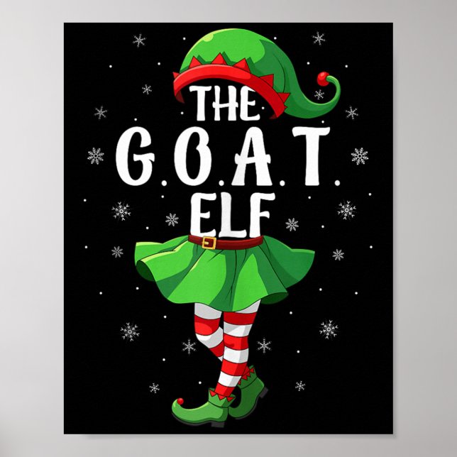 G.o.a.t Elf Christmas Girls Women Elf Squad Xmas F Poster (Front)