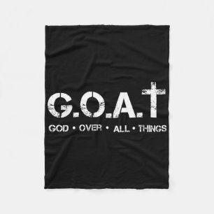 G.o.a.t God Over All Thing Christian Bible Saying Fleece Blanket