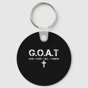 G.o.a.t God Over All Thing Christian Bible Saying  Key Ring