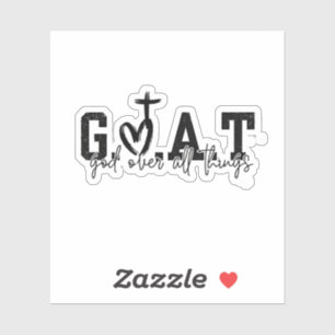 G.O.A.T God Over All Things Christian Jesus