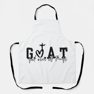 G.O.A.T God Over All Things Christian Jesus Apron