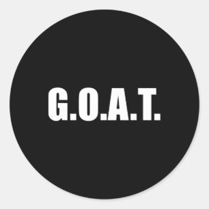 G.o.a.t Greatest Of All Time Classic Round Sticker