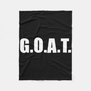 G.o.a.t Greatest Of All Time  Fleece Blanket