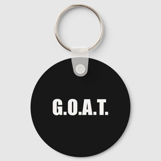 G.o.a.t Greatest Of All Time  Key Ring (Front)