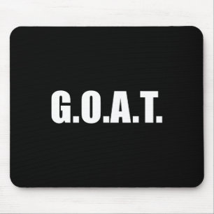 G.o.a.t Greatest Of All Time Mouse Mat