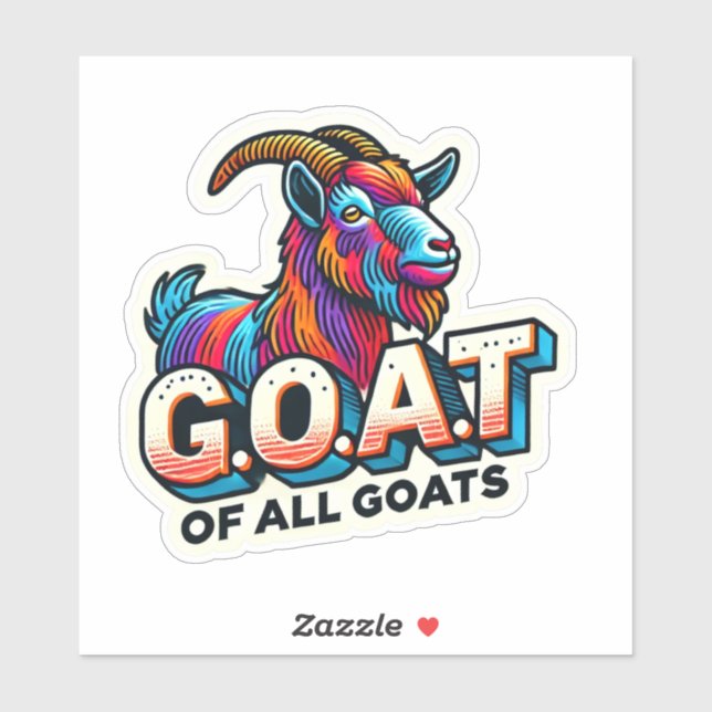 G.O.A.T. of All GOATS - Majestic Colourful Goat (Sheet)