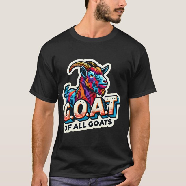 G.O.A.T. of All GOATS - Majestic Colourful Goat T-Shirt (Front)