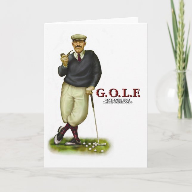 G.O.L.F. GENTLEMEN ONLY LADIES FORBIDDEN CARD (Front)