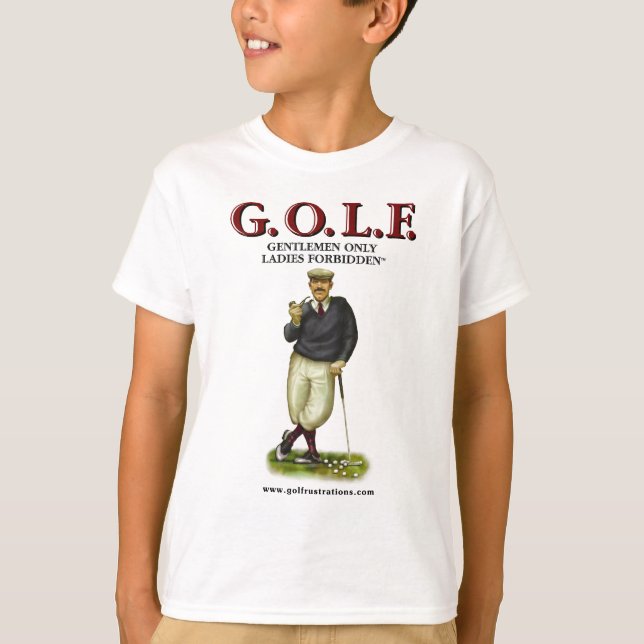 G.O.L.F. GENTLEMEN ONLY LADIES FORBIDDEN T-Shirt (Front)