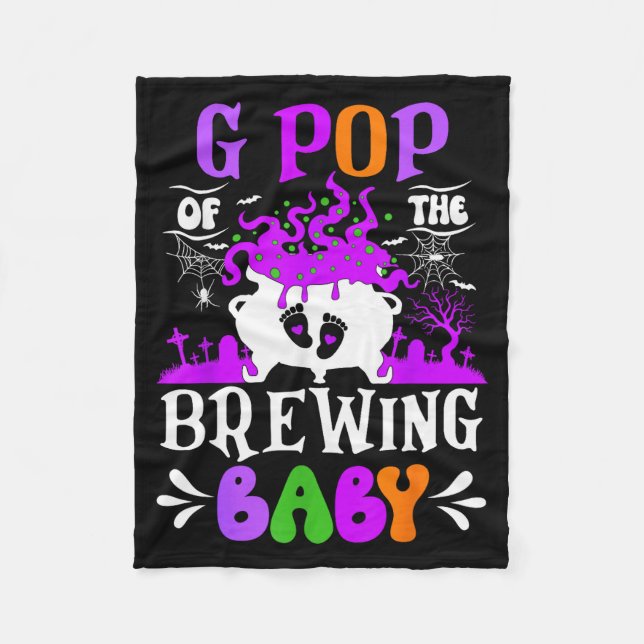 G P Of The Brewing Baby Grandpa To Be Halloween  Fleece Blanket (Front)