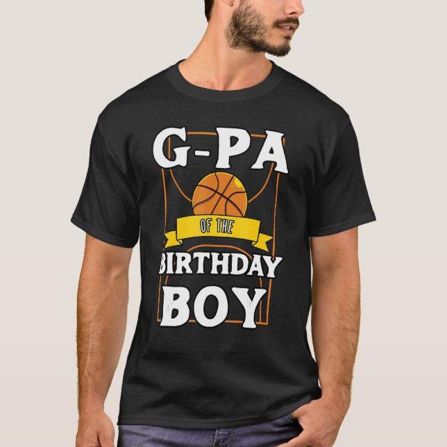 G Pa Of The Birthday Baller Basketball Bday Party T-Shirt (Front)