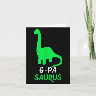 G-Pa-Saurus Funny Dino Dinosaur Gpasaurus Gpa Card
